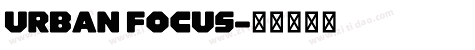 Urban focus字体转换